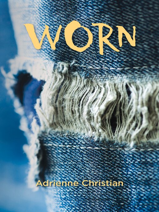 Title details for Worn by Adrienne Christian - Available